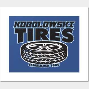 Kobolowski Tires Posters and Art